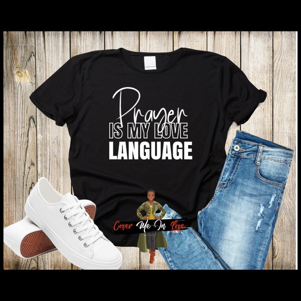 Prayer is my Love language, PNG, SVG file, Prayer, digital download, Silhouette, Cricut,