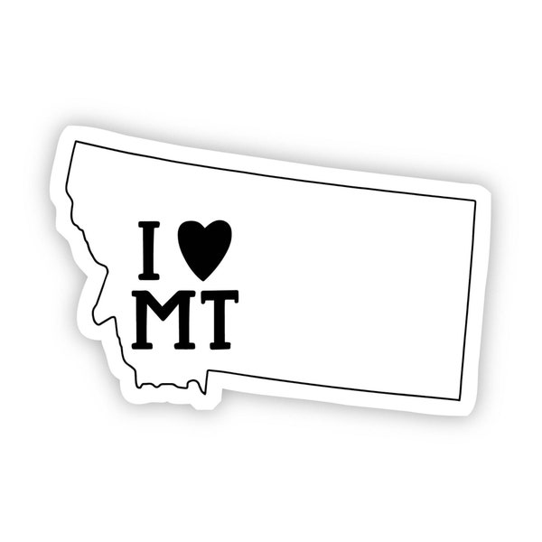 I Love Montana Sticker - Laptop Stickers, Waterproof Stickers, Water Bottle Stickers, Montana Stickers, State Stickers, Fun Stickers