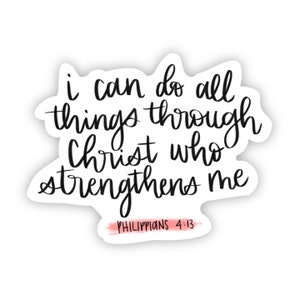 I can do all things through Christ who strengthens me (faith sticker)