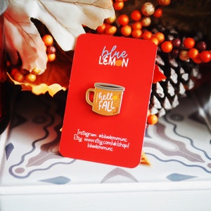 Hello Fall hard enamel pin | autumn | fall | coffee | camping mug | pumpkin