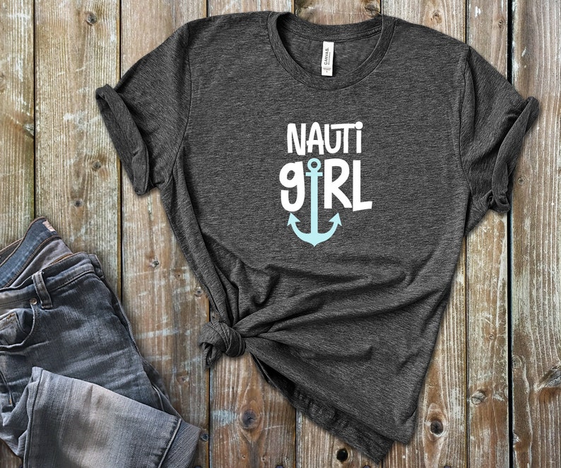 Nauti Girl T-shirt Nautical Shirt Gift for Woman Boat Lover - Etsy