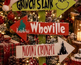 The Grinch arrow decor - grinch’s lair, whoville, and mt.crumpit