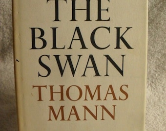 The Black Swan Thomas Mann 1954 1st American Edition Book