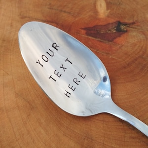 Your Text Here / Customized Spoon \ Personalized Spoon \ Unique foodie gift \ Gifts for peanut butter lovers / stamped flatware \ Love spoon