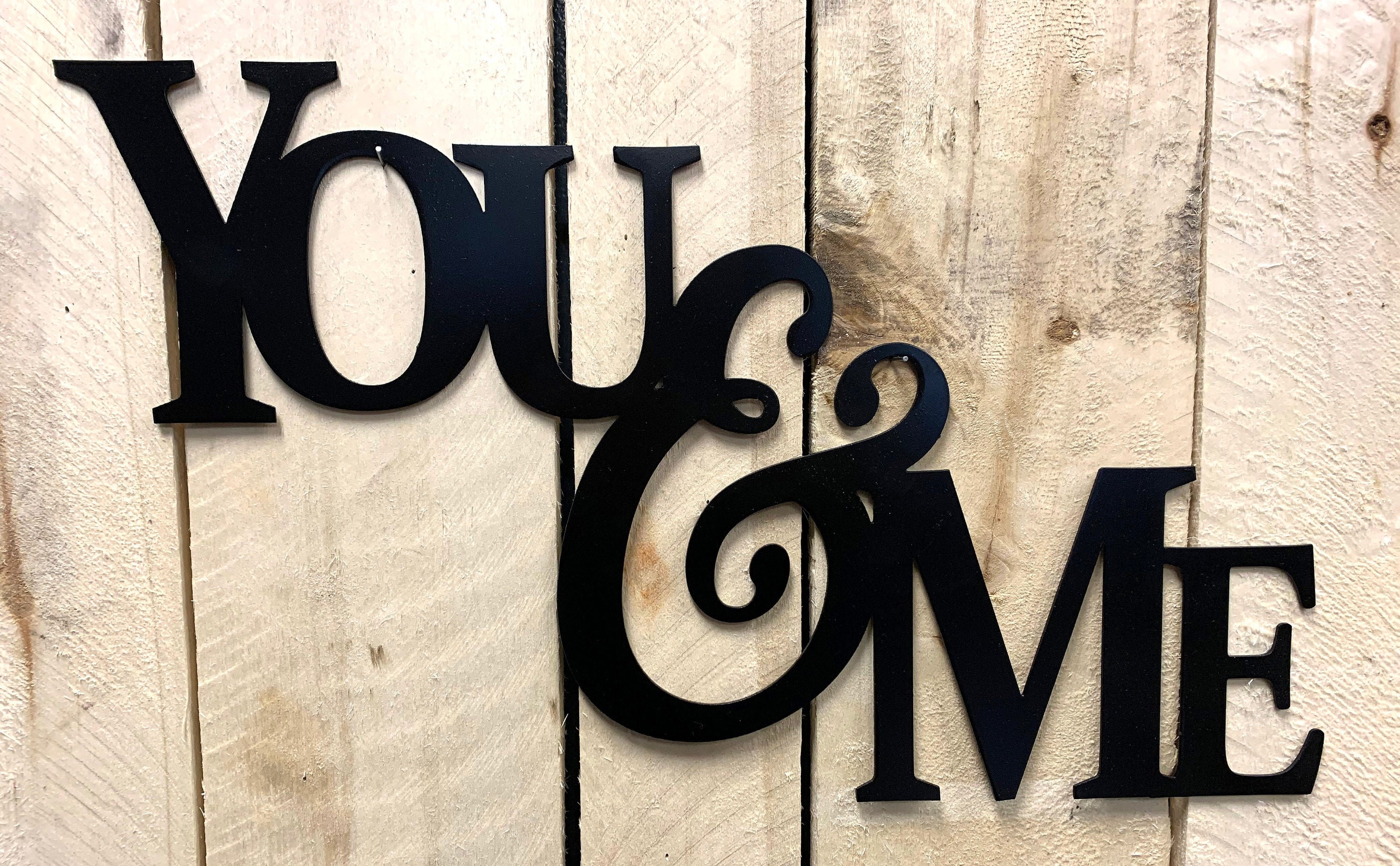 You and Me Metal Sign You and Me Wall Decor You and Me Etsy