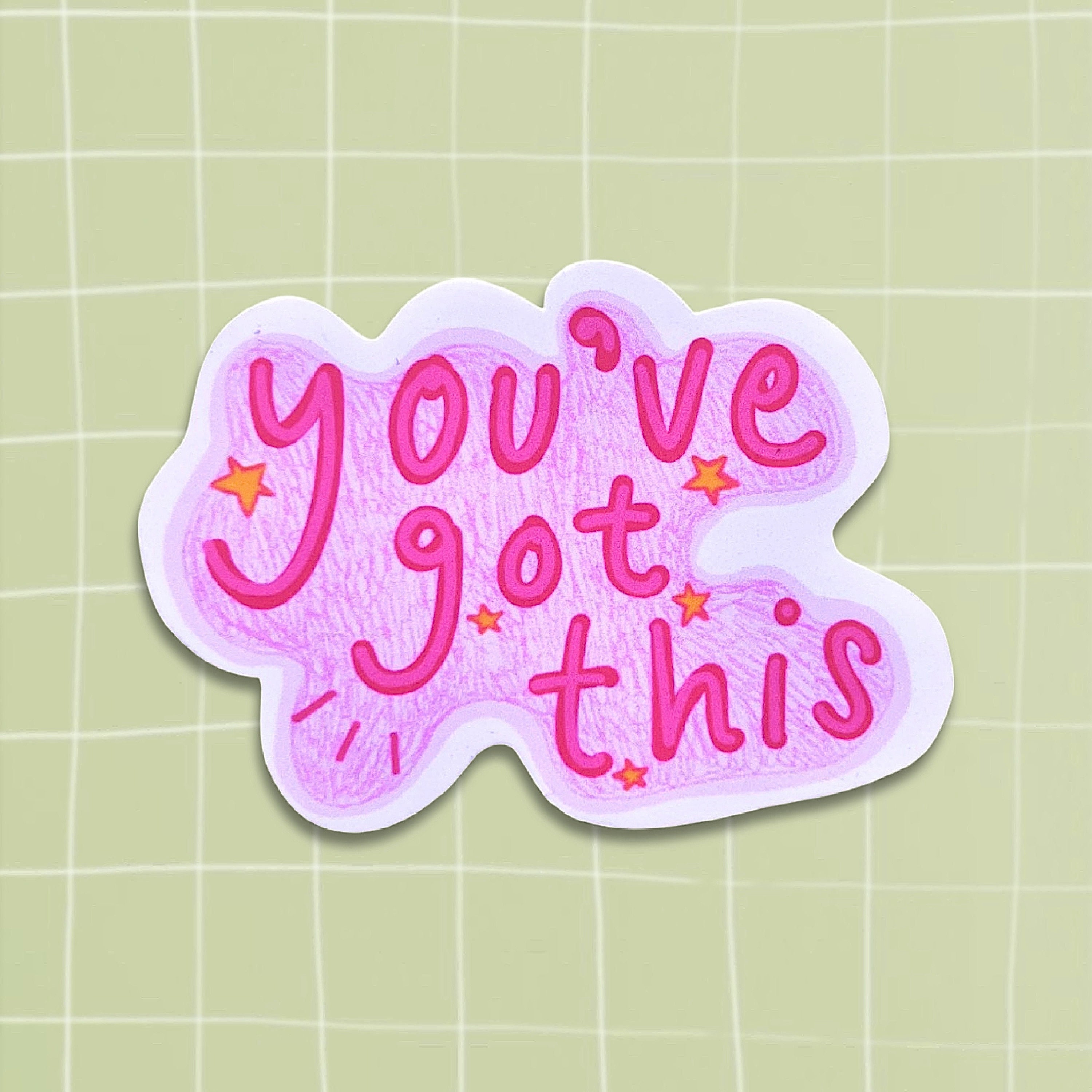 You've Got This Motivational Self Care Sticker - Etsy UK