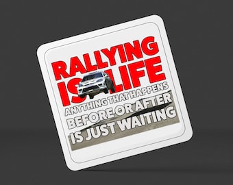 Rallying Is Life Ford Focus Square Drinks Coaster x1 - Birthday Occasion Presents Gifts Presents House Warming