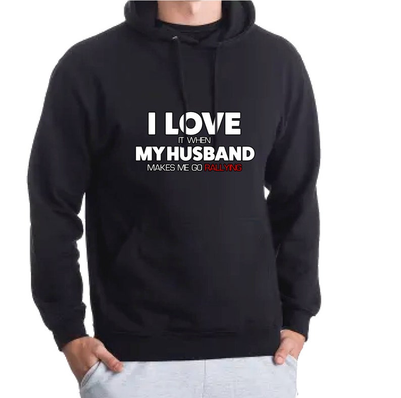I Love My Husband Hoody Valentines Day Occasion Gift Present image 1