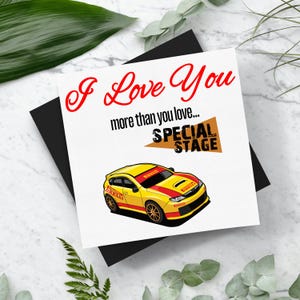 Te amo más que... Tarjeta de San Valentín de Subaru de Adam Gould de Special Stage con sobre. Tarjeta cuadrada (148 mm x 148 mm) Tarjetas de San Valentín Regalos