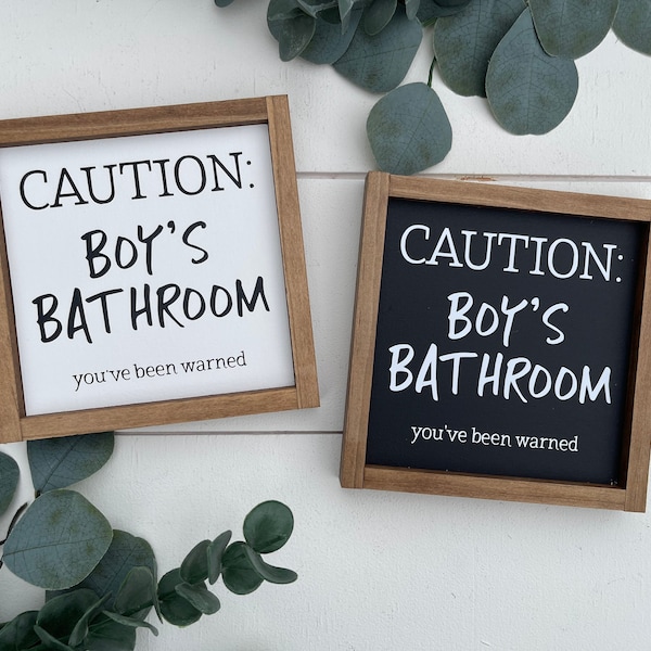 Caution boys bathroom wooden sign / bathroom sign / funny sign / housewarming decor / modern farmhouse sign / mini sign