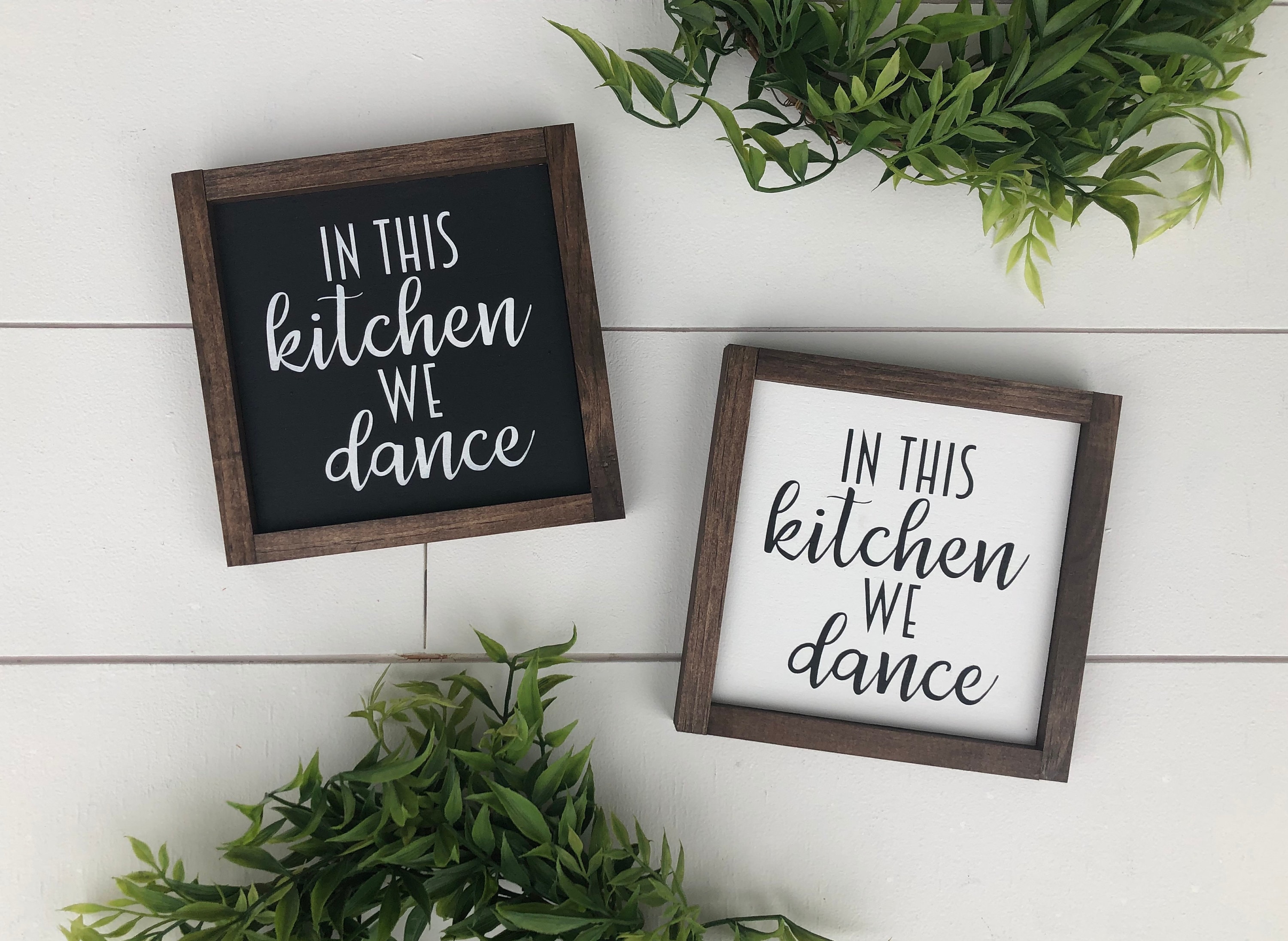 In This Kitchen We Dance Sign