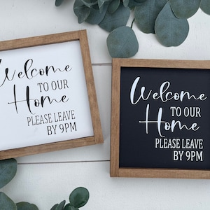 Welcome home leave by 9 sign / tiered tray sign / entryway sign / gallery wall decor / housewarming gift