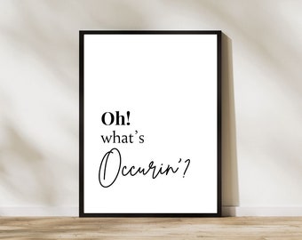 Gavin and Stacey print unframed print gavin and stacey gift whats occurin' Nessa quote wall decor