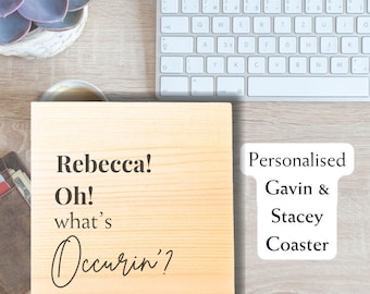 Posavasos de madera personalizado de Gavin y Stacey: regalo con frase divertida