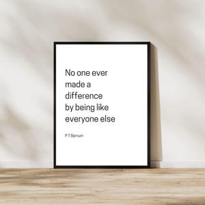 P.T Barnum greatest showman quote prints