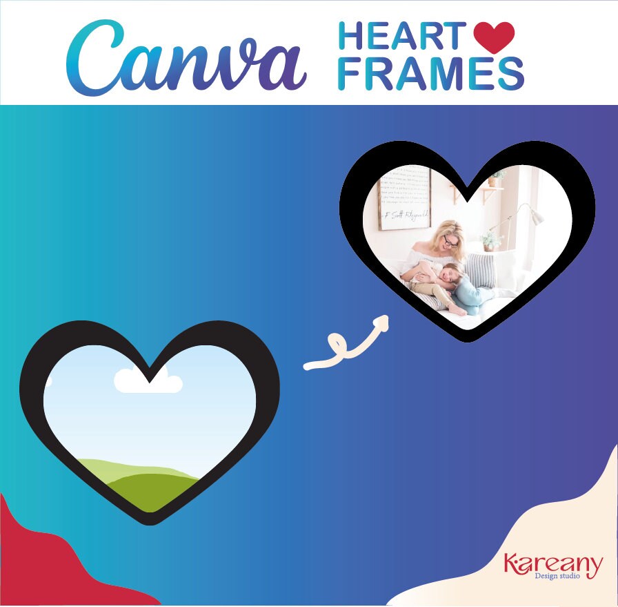 Canva Heart Frame, Bundle Heart Frame, Add Your Image, Easy Drag and ...