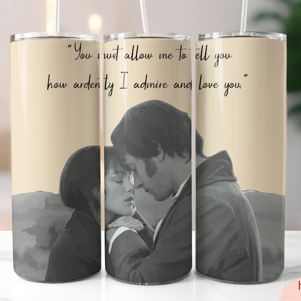 Pride and prejudice tumbler wrap Elizabeth Bennet Mr Darcy book phrase You must allow me to tell you how ardently I admire and love you