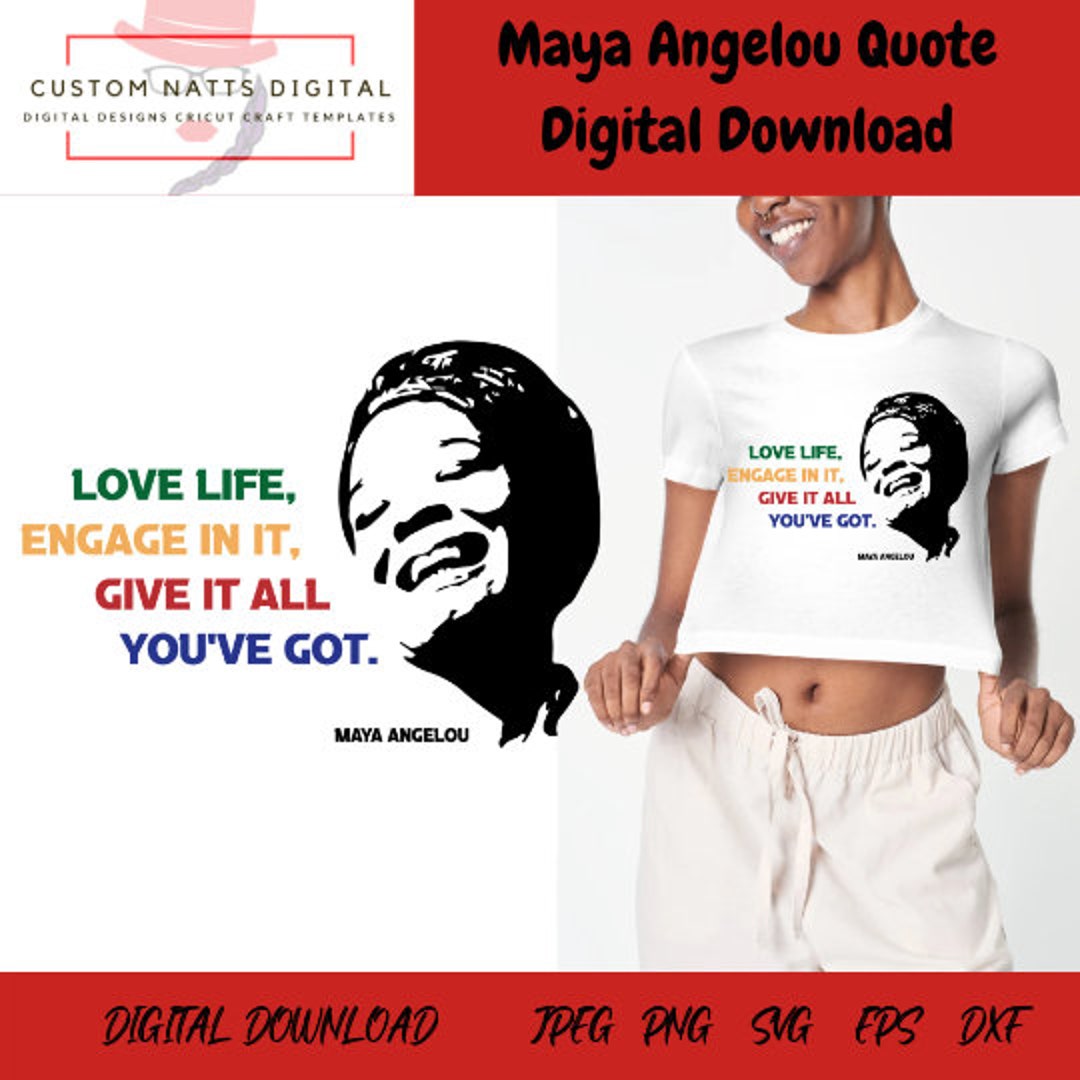 Maya Angelou Quote SVG. Black History Month SVG PNG Cricut, Silhouette
