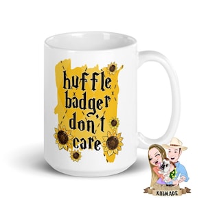 Huffle Badger Don't Care - Sublimated Mug