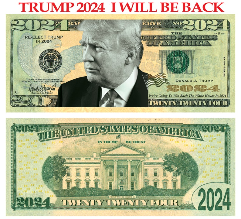 An image showing the front and back of a homemade campaign ad for Donald Trump's 2024 election campaign in the form of a US dollar.