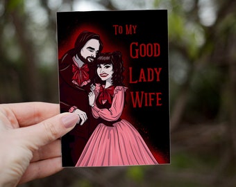 What We Do In the Shadows "Good Lady Wife" Valentine *Printable*