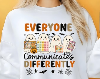 Everyone Communicates Differently PNG SVG, Inclusive Ghost Halloween Shirt Design, Device Awareness, Autism SLP Teacher Digital Download