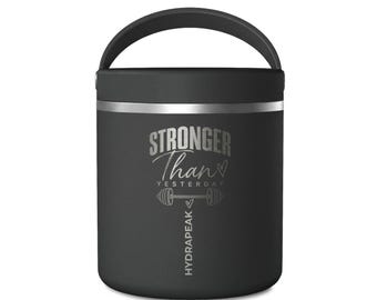 Stronger Than Yesterday Thermos Food Jar | 25oz Insulated Food Container