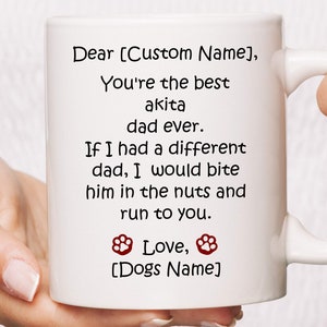 Funny Akita Gift, Funny Akita Mug, Akita Dad, Akita Fathers Day, Akita Gift Men, Best Akita Parent Gift, Akita Gift For Him