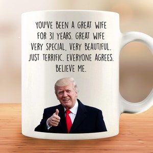 31st Anniversary Mug, 31 Year Anniversary With Wife, Funny Thirty-First Anniversary Gift To Wife, 31 Years Married, 31 Year Anniversary
