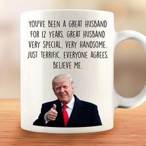 12th Anniversary Mug, 12 Year Anniversary With Husband, Funny Twelfth Anniversary Gift To Husband, 12 Years Married, 12 Year Anniversary