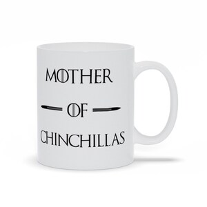Mother Of Chinchillas Mug, Gift For Chinchilla Lover, Chinchilla Mom, Chinchilla Parent, Funny Chinchilla Gift