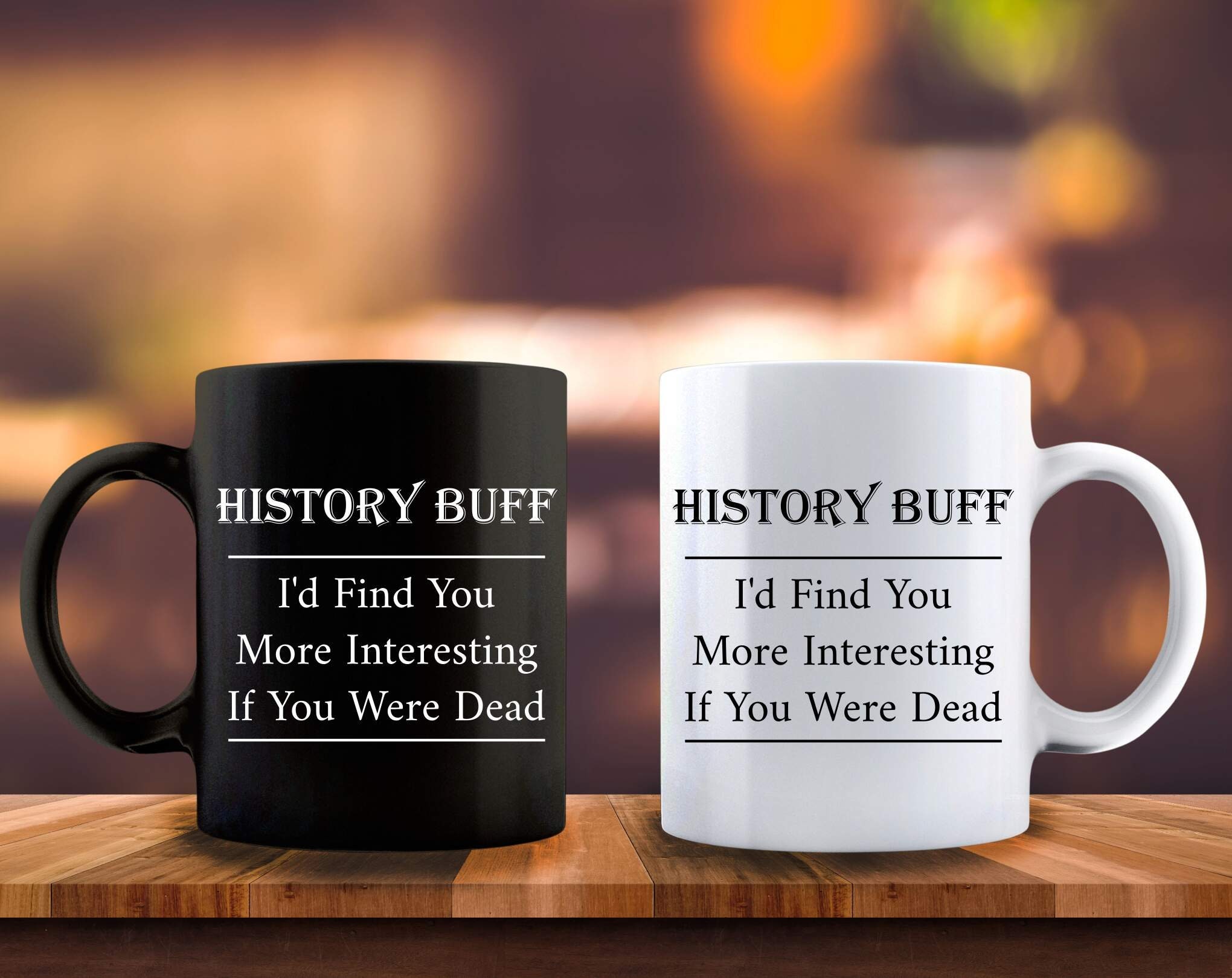Funny Rude History Mug History Buff Mug Historian Mug Etsy