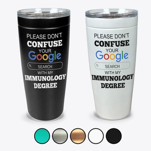Funny Immunology Major Gift, Immunology Major Graduation, Immunology Degree Google Search Tumbler, Immunology Major Congratulations Present