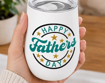 Father’s Day 12oz Insulated Wine Tumbler