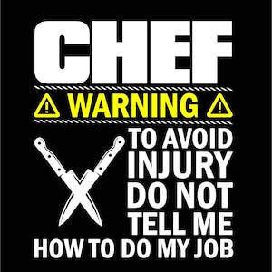 Chef warning t-shirt design, svg, dxf, eps, png