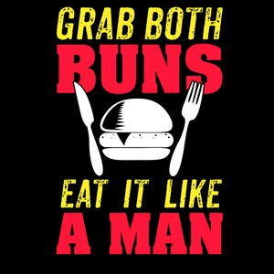 Grab both buns, Digital Download | Instant Download, eps, jpeg, svg, png