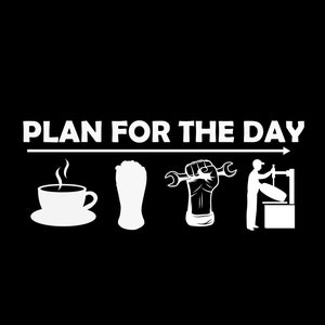 Plan for the day -T shirt design, jpej, ai, png, dxf, eps