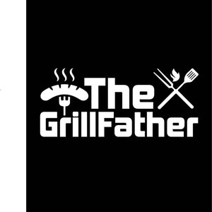 The GrillFather T-shirt design, svg, dxf, eps, png
