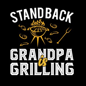 Stand back grandpa gilling, Digital Download | Instant Download, eps, jpeg, svg, png