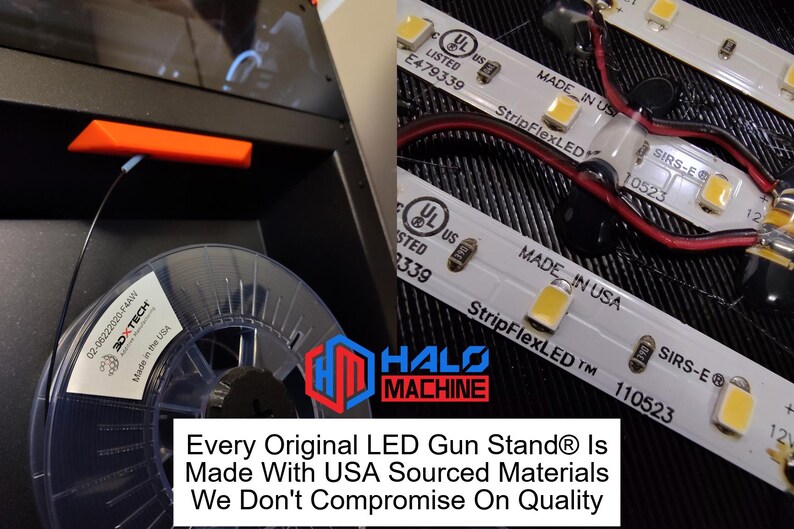 May include: The image shows a 3D printer filament spool, an orange plastic part, and LED light strips. The LED strips are marked "StripFlexLED" and "Made in USA". Text reads "Every Original LED Gun Stand&reg; Is Made With USA Sourced Materials We Don't Compromise On Quality."