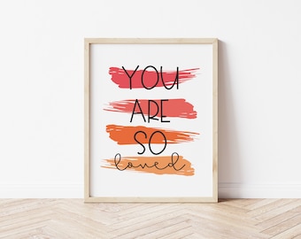 Du bist so geliebt Druck, druckbare Wandkunst, Kinderzimmer Kunst, Mädchen Kinderzimmer Dekor, Baby Zimmer Dekor, Kinderzimmer Zitat, DIGITAL DOWNLOAD