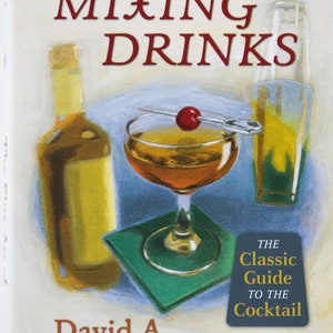 The Fine Art of Mixing Drinks von David A.Embury Bild 1