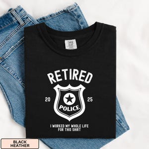 Police Retirement, Retiring Police, Police Retire, Cop Retire, Police Officer Gifts, Police Shirt, Retirement Gift, Thin Blue Line, Police