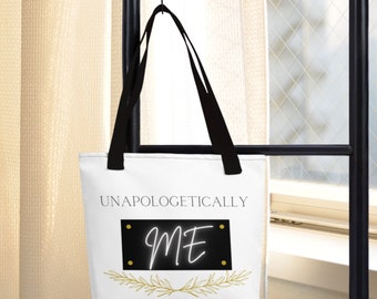 Unapologetically Me Canvas Tote Bag | Market Tote Bag | Shopping Tote | Quote Tote Bag | Inspirational Bag | Self-Care Gift | Large Tote Bag