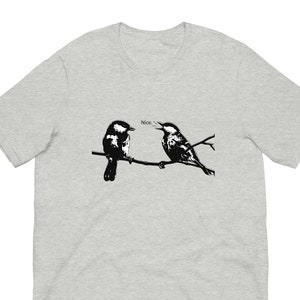 Nice T... shirt. T-shirt