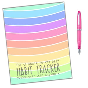 May include: A pastel-colored habit tracker with rainbow stripes and the text "HABIT TRACKER". A bright pink fountain pen is positioned to the right of the tracker. The tracker's design includes a variety of soft colors.