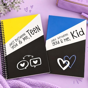 May include: Two spiral-bound journals with black, white, and colored sections. The left journal is yellow and black with the text 'JUST BETWEEN YOU & ME, TEEN' and speech bubble icons. The right journal is blue and black with 'just between YOU & ME, Kid' and heart icons.