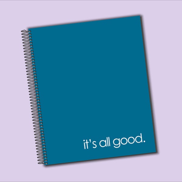 Mental Health Mood Journal - "it's all good" - Spiral Bound - Track mood, emotions, energy, stress, gratitude, self love, sleep, water, etc.