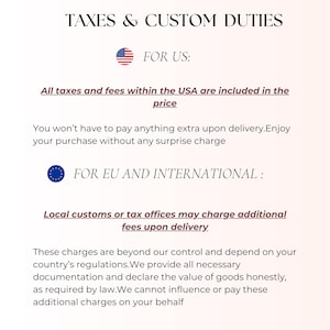May include: Text on a light pink background reads "TAXES & CUSTOM DUTIES." Below, it details tax information for the USA and EU/International orders. The text explains that taxes are included for US orders, but international orders may incur additional fees.