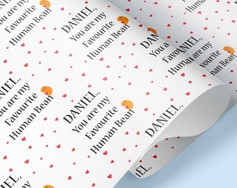 My Favourite Human Bean Wrapping Paper / Personalised Valentine's Day Gift Wrap / Birthday Love Gift Wrap / Valentine's Day Wrapping Paper